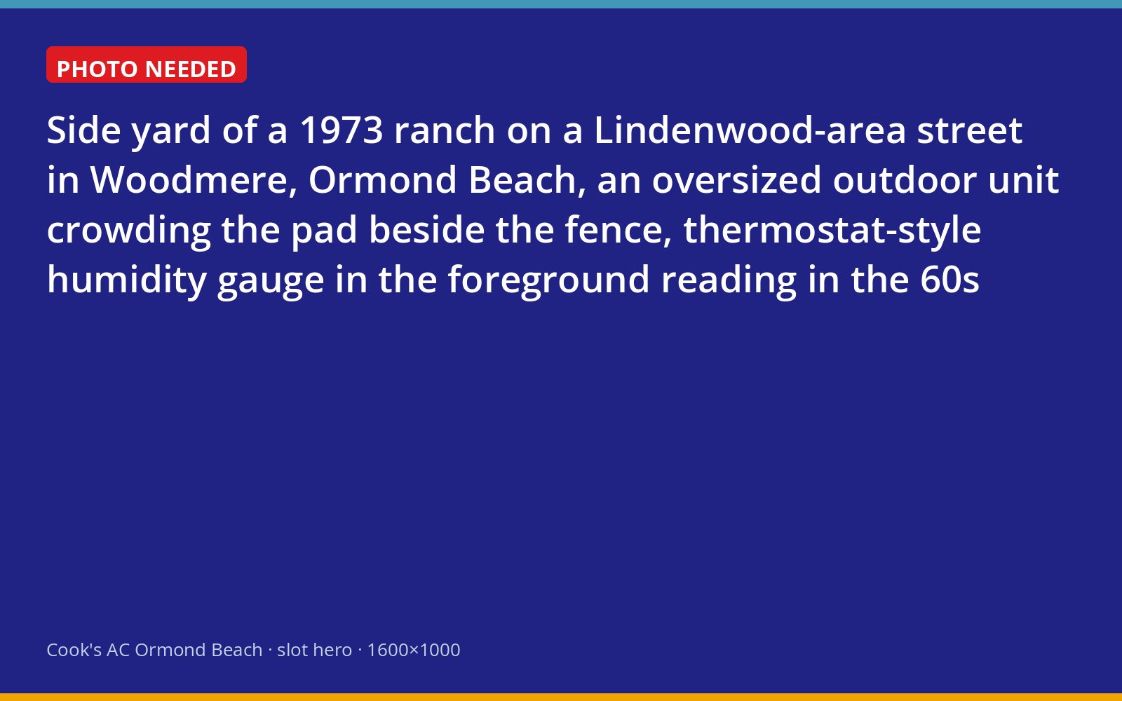 Oversized outdoor air conditioner beside a 1970s ranch home in Woodmere, Ormond Beach