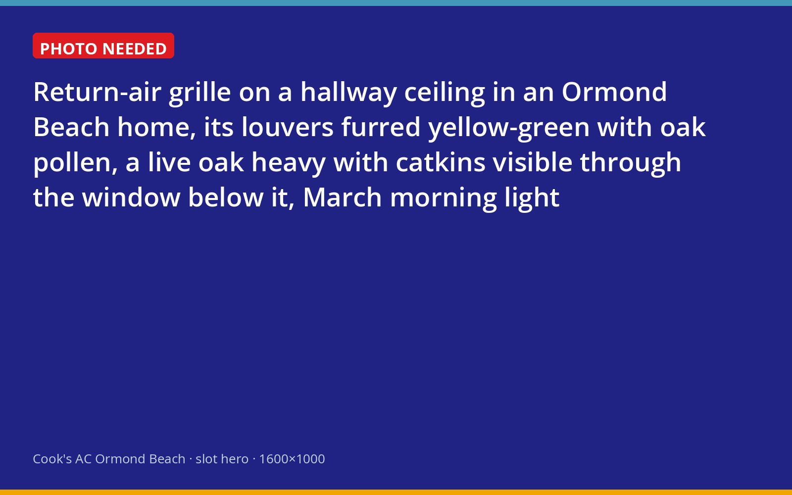 Ceiling return grille coated with oak pollen in an Ormond Beach home during spring